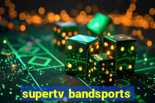 supertv bandsports